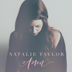 Natalie Taylor - Amen