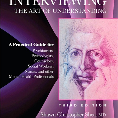 READ Psychiatric Interviewing E-Book: The Art of Understanding: A Practical Guid