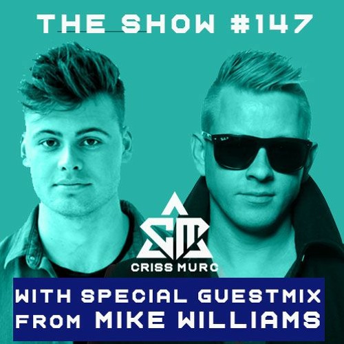 The Show #148 w/guestmix from Mike Williams