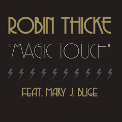 Magic Touch (Extended) [feat. Mary J. Blige]