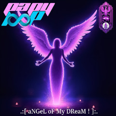 aNGeL oF My DReaM !