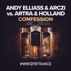 Andy Elliass & ARCZI vs. Artra & Holland - Confession