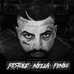 Niko Pandetta- Pistole Nella Fendi (Prod.TempoXso & Janax)(Hexxit Bootleg)