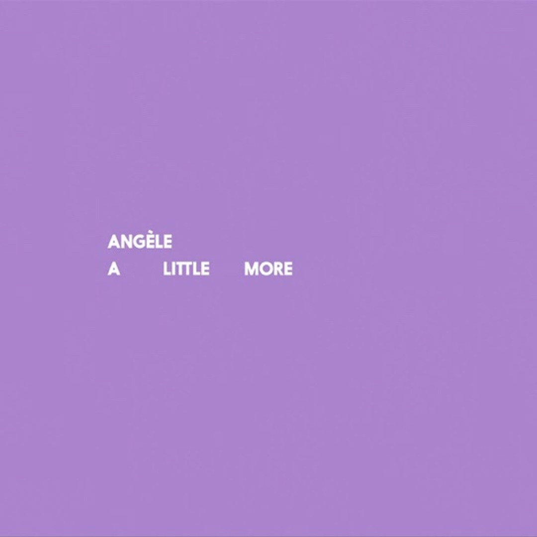 Stream Angèle - A Little More by TheLifeOfSem | Listen online for