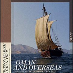 [View] PDF 🗃️ Oman and Overseas (Studies on Ibadism and Oman) by  Michaela Hoffmann-