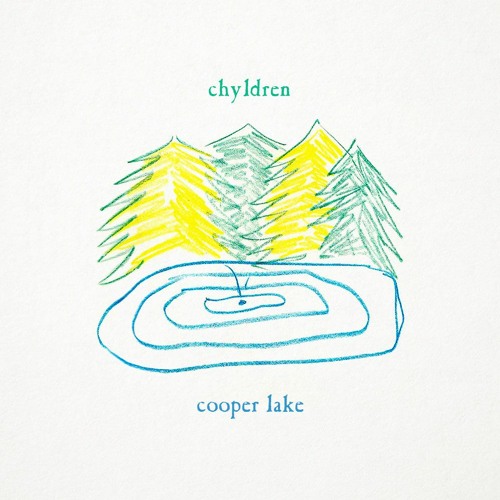 Chyldren - Cooper Lake