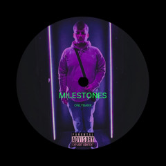 Milestones Prod. WayTooGone