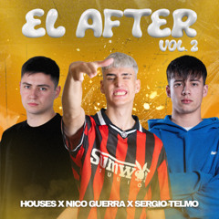 EL AFTER Vol. 2 || Pack Mashups Noviembre 2025 by Nico Guerra, Houses, Sergio Telmo