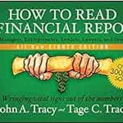 GET PDF EBOOK EPUB KINDLE How to Read a Financial Report: Wringing Vital Signs Out of the Numbers by