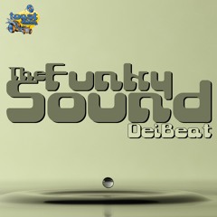 DeiBeat - The Funky Sound ***OUT NOW ON BANDCAMP!!!***