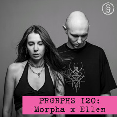 PRGRPHS 120: Morpha x Ellen