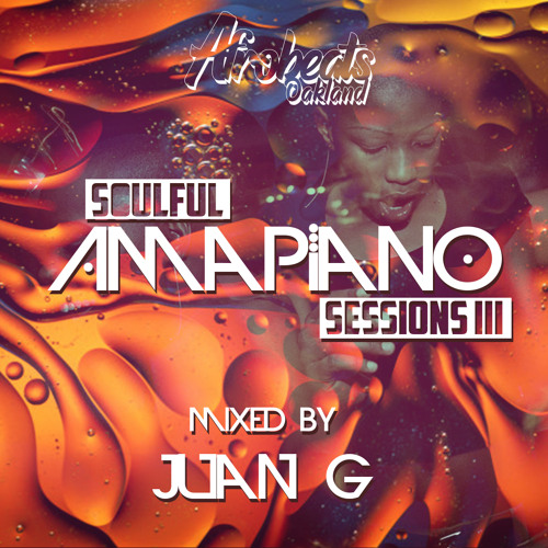 Soulful Amapiano Sessions III (2021)