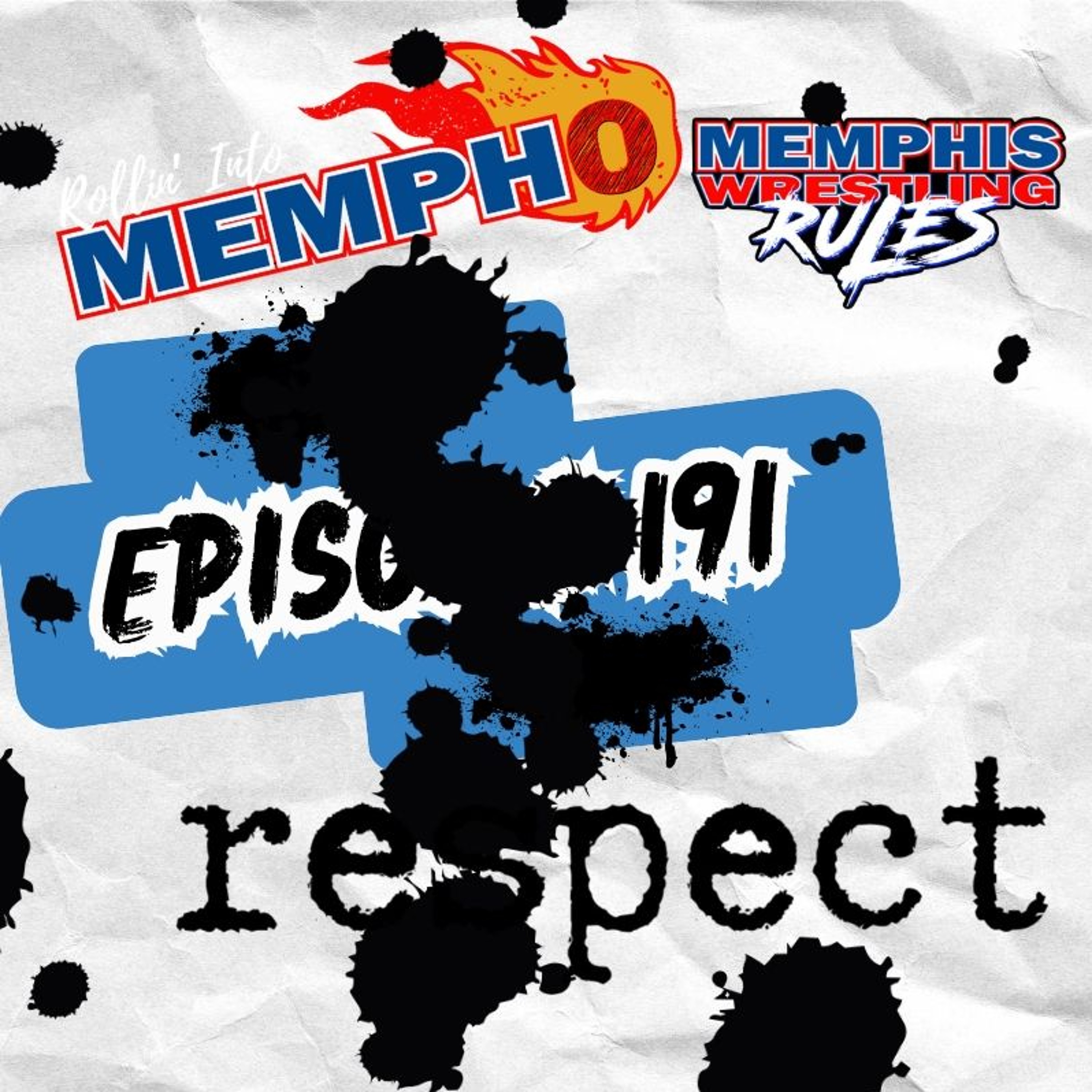 "Rollin' Into Mempho" E: 191, Episode 880