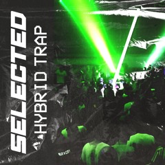 SELECTED ➡️ HYBRID TRAP