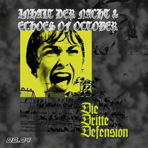 Inhalt Der Nacht & Echoes Of October - Der Pakt (Original Mix)