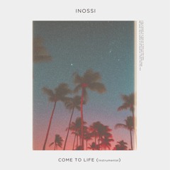 Come To Life (Instrumental)