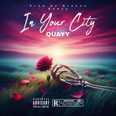 QUAYY - In your city                        (Official audio).mp3