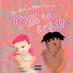 One Of Us!!! (feat. Perry Maysun)(prod. jae)