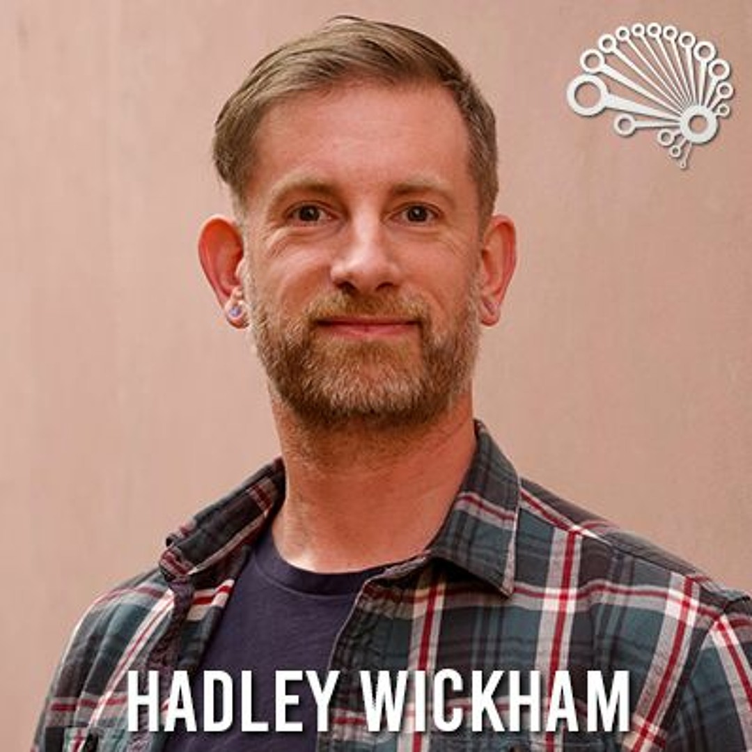 779: The Tidyverse of Essential R Libraries and their Python Analogues, with Dr. Hadley Wickham
