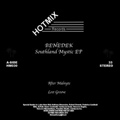 HM030 - BENEDEK - SOUTHLAND MYSTIC EP (HOTMIX RECORDS)