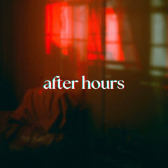 after hours