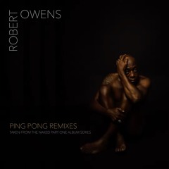 Robert Owens - Ping Pong (Manuel Costela Remix)
