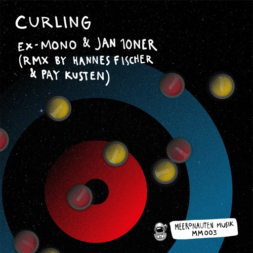 PREMIERE: Ex-Mono, Jan 10ner - Curling (Original Mix)[Meeronauten Musik]