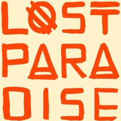 LP23 - Lost Paradise Competition - Breaks, Disco, House