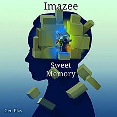 Imazee - Sweet Memory