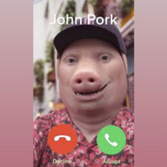 John Pork Is Calling