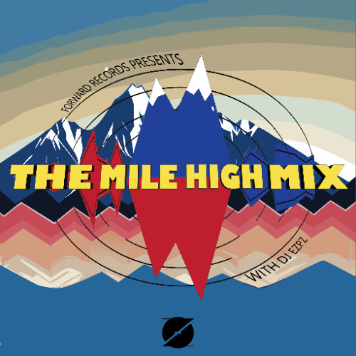 The Mile High Mix - 003