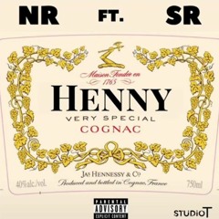 Henny NR ft SR