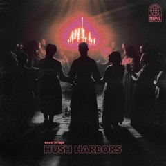 Hush Harbors EP