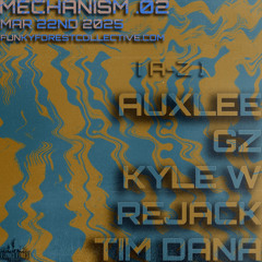 Mechanism .02 (Live Set)