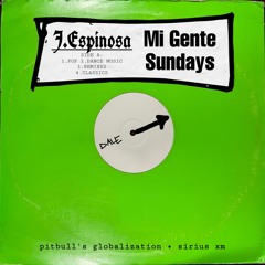 J. Espinosa - Mi Gente Sundays