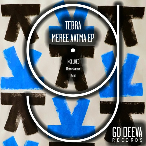 Tebra - Meree Aatma (Original Mix)