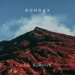 To Survive
