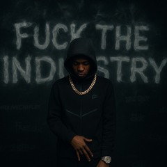 Fuck The Industry