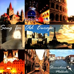 Song for Old Europe
