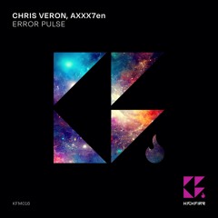 Chris Veron, AXXX7en - Error Pulse / KFM016