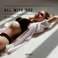 All With You ( Original Mix )