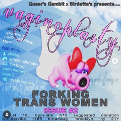 “Forking Trans Women” @ Wonderville, August 18, 2025 (DJ Mix)
