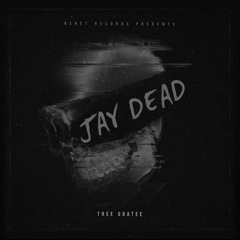 Jay Dead