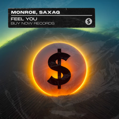 Monroe, Saxaq - Feel You