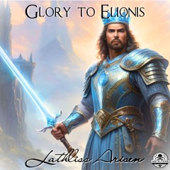 Glory To Elionis