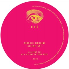 Giorgio Maulini - Gliese 581 // OGE016