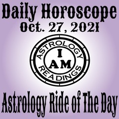 Daily Horoscope Oct. 27, 2021