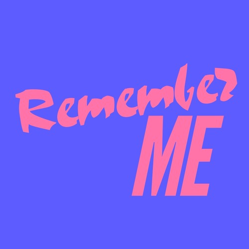 Remember Me (Extended Mix)
