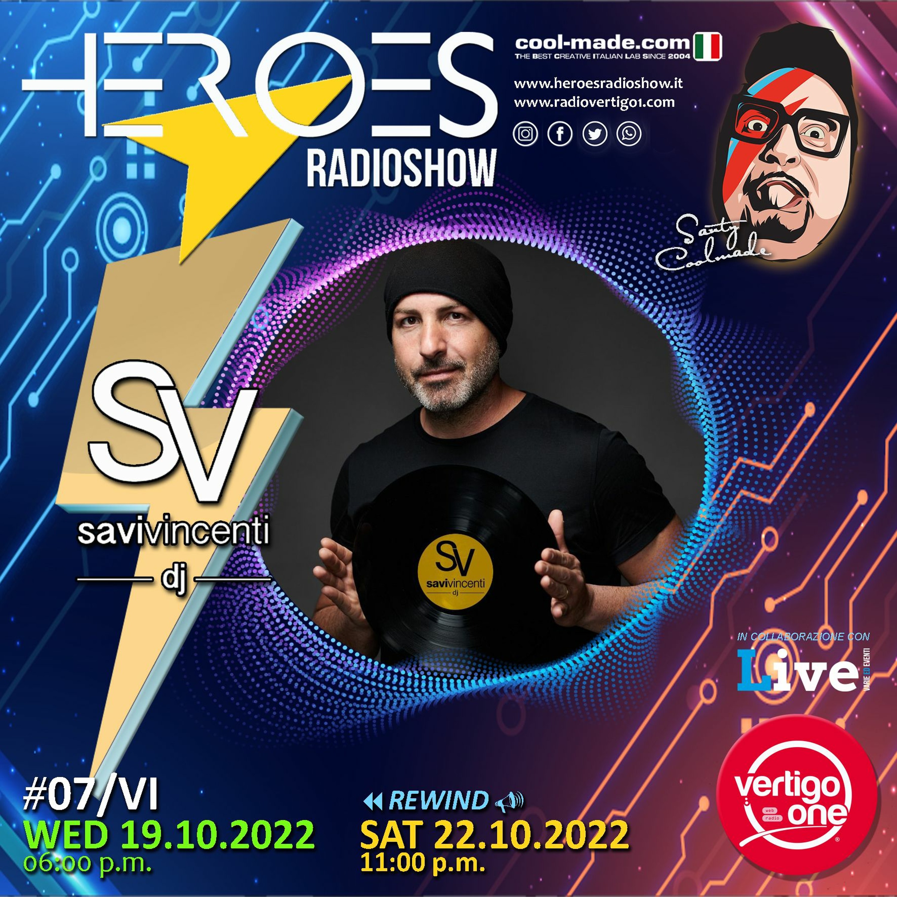 #07/2022-23> HEROES RadioShow - Special Guest  SAVI VINCENTI episode artwork
