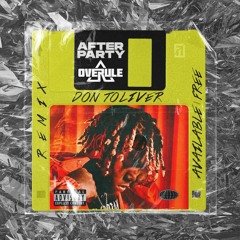Don Toliver - After Party (Dj Overule Remix)